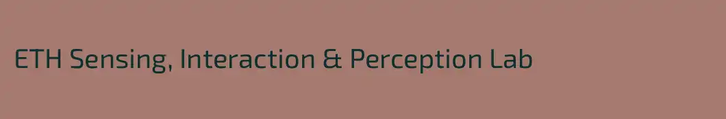 ETH Sensing, Interaction & Perception Lab